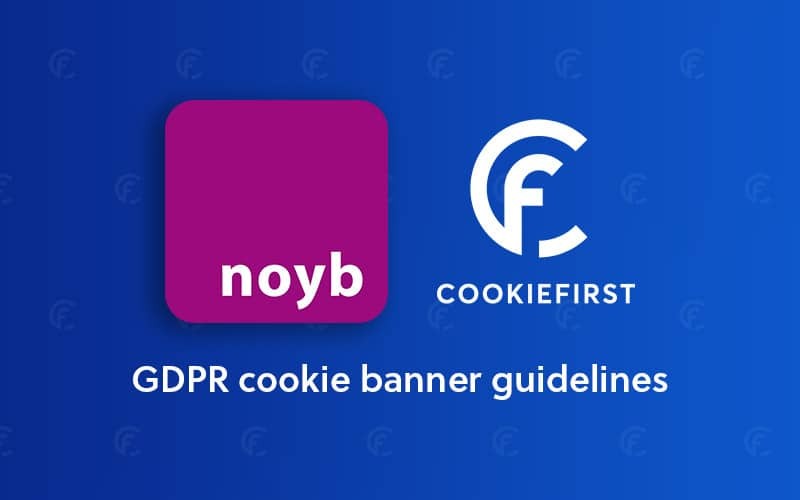 NOYB cookie banner guidelines blogpost featured image
