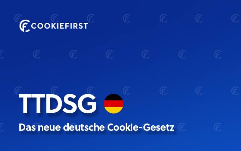 TTDSG Cookies - Das deutsche Cookie-Gesetz