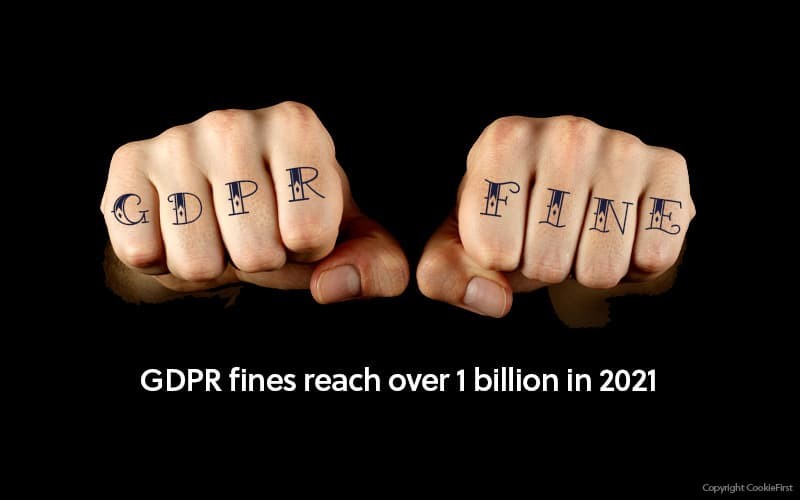 GDPR fines reach over 1 billion euros in 2021