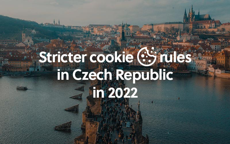 Stricter rules for cookie consent in Czech Republic in 2022