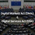 What are the Digital Markets Act (DMA) and the Digital Services Act (DSA) that the EU has planned?
