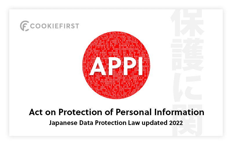 APPI Japan - Act on Protection of Personal Information
