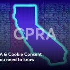 CPRA & Cookie Consent - All you need to know | CookieFirst Consent Management Platform