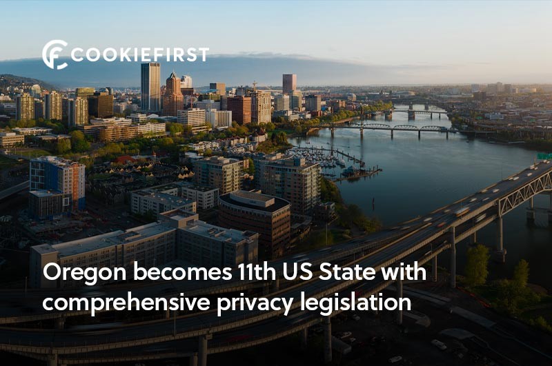 Oregon State Privacy Law (OCPA) Oregon becomes 11th US State with comprehensive data privacy law.